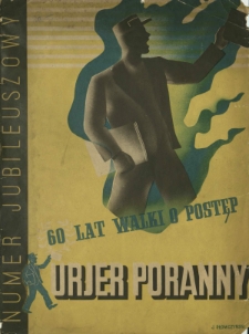 60 Lat Służby Publicznej. Kurjer Poranny : Wydanie jubileuszowe (styczeń 1939)