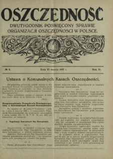Oszczędność : dwutygodnik poświęcony sprawie organizacji oszczędności w Polsce. R. 3, nr 6 (27 marca 1927)