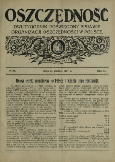 Oszczędność : dwutygodnik poświęcony sprawie organizacji oszczędności w Polsce. R. 3, nr 24 (31 grudnia 1927)