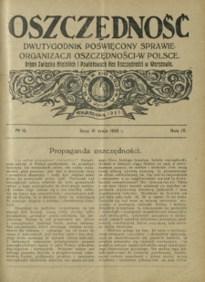Oszczędność : dwutygodnik poświęcony sprawie organizacji oszczędności w Polsce. R. 4, nr 10 (31 maja 1928)