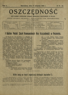 Oszczędność : dwutygodnik poświęcony sprawie organizacji oszczędności w Polsce. R. 5, nr 15-16 (31 sierpnia 1929)