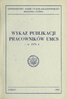 Wykaz Publikacji Pracowników UMCS w 1976 r.