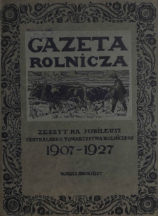 Gazeta Rolnicza : pismo tygodniowe ilustrowane. R. 67, nr 24-25 (17 czerwca 1927)