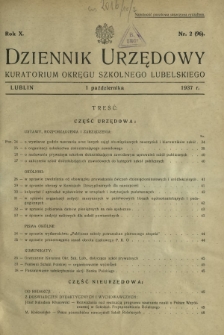 Dziennik Urzędowy Kuratorjum Okręgu Szkolnego Lubelskiego R. 10, nr 2 (96) 1 października 1937
