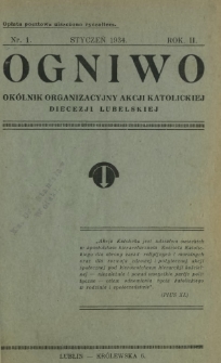Ogniwo : okólnik organizacyjny Akcji Katolickiej Diecezji Lubelskiej R. 2, Nr 1 (styczeń 1934)