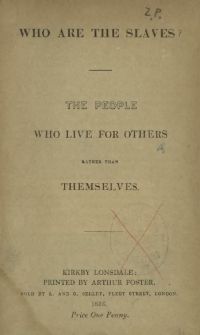 Who are the Slaves ? : the people who live for others rather than themselves