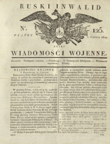 Ruski Inwalid czyli wiadomości wojenne. 1817, nr 125 (1 czerwca)