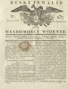 Ruski Inwalid czyli wiadomości wojenne. 1817, nr 137 (15 czerwca)