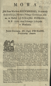 Mowa Jmć Pana Wacława Rzewuskiego [...] miana na Radzie u [...] Prymasa R. P. 1763 dnia siodmego Listopada w Warszawie