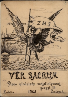 Ver Sacrum : pismo młodzieży socjalistycznej / [red. Witold Giełżyński, Jan i Edward Scholtzowie]. - Z. 3 (listopad 1905