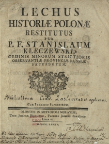 Lechus Historiæ Polonæ Restitutus
