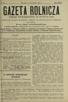 Gazeta Rolnicza : pismo tygodniowe ilustrowane. R. 74, nr 16 (20 kwietnia 1934)