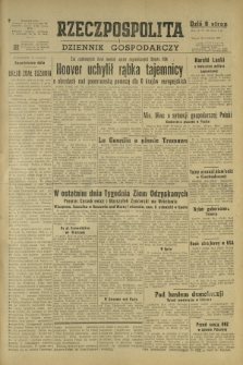 Rzeczpospolita i Dziennik Gospodarczy. R. 4, nr 108 (22 kwietnia 1947)