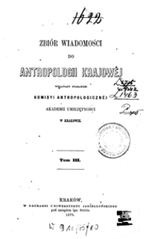 Zbiór Wiadomości do Antropologii Krajowej T. 3 (1879)