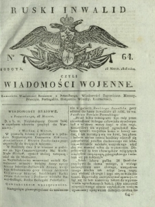 Ruski Inwalid czyli wiadomości wojenne. 1818, nr 64 (16 marca)