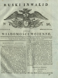 Ruski Inwalid czyli wiadomości wojenne. 1818, nr 96 (28 kwietnia)