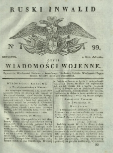 Ruski Inwalid czyli wiadomości wojenne. 1818, nr 99 (2 maja)
