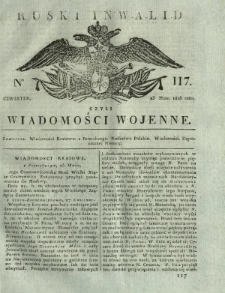 Ruski Inwalid czyli wiadomości wojenne. 1818, nr 117 (23 maja)