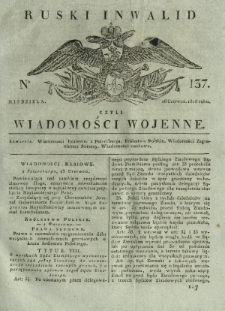 Ruski Inwalid czyli wiadomości wojenne. 1818, nr 137 (16 czerwca)