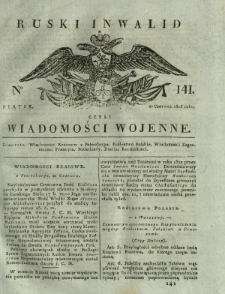 Ruski Inwalid czyli wiadomości wojenne. 1818, nr 141 (21 czerwca)