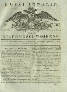 Ruski Inwalid czyli wiadomości wojenne. 1818, nr 187 (15 sierpnia)