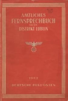 Amtliches Fernsprechbuch für den Distrikt Lublin = Urzędowa Książka Telefoniczna dla Dystryktu Lublin. 1942