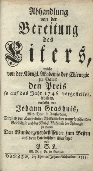 Abhandlung von der Bereitung des Eiters, welche von der Koenigl. Akademie der Chirurgie zu Paris den Preis, so auf das Jahr 1746. vorgestellet, erhalten