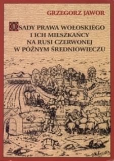 Osady prawa wołoskiego i ich mieszkańcy na Rusi Czerwonej w późnym średniowieczu