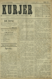 Kurjer / redaktor i wydawca Stanisław Korczak. - R. 3, nr 139 (21 czerwca 1908)
