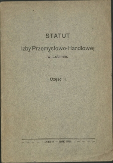 Statut Izby Przemysłowo-Handlowej w Lublinie. Cz. 2