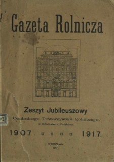 Gazeta Rolnicza : pismo tygodniowe ilustrowane. R. 57, nr 24 (16 czerwca 1917)