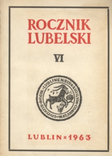 Rocznik Lubelski T. 6 (1963)
