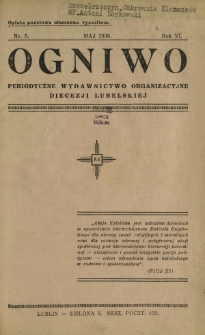 Ogniwo : periodyczne wydawnictwo organizacyjne Akcji Katolickiej Diecezji Lubelskiej R. 6, Nr 5 (maj 1938)