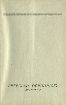 Przegląd Ogrodniczy : organ Małopolskiego Tow. Ogrodniczego we Lwowie R. 8, Nr 1 (1925)