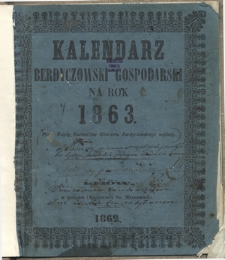 Kalendarz Gospodarski Ułożony Podług Starego Stylu na Rok Pański 1863