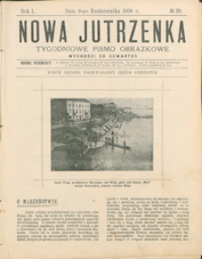 Nowa Jutrzenka : tygodniowe pismo obrazkowe R. 1, nr 28 (8 paźdz. 1908)