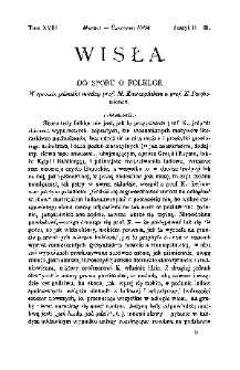 Wisła : miesięcznik gieograficzno-etnograficzny T. 18, z. 2 i 3 (marzec/czerwiec 1904)