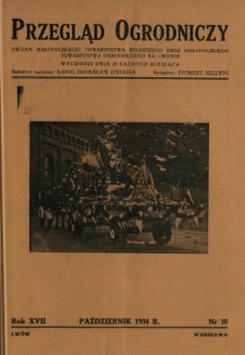 Przegląd Ogrodniczy : organ Małopolskiego Tow. Ogrodniczego we Lwowie R. 17, Nr 10 (październik 1934)
