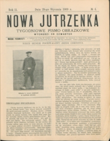 Nowa Jutrzenka : tygodniowe pismo obrazkowe R. 2, nr 4 (28 stycz. 1909)