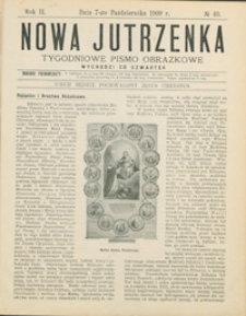 Nowa Jutrzenka : tygodniowe pismo obrazkowe R. 2, nr 40 (7 paźdz. 1909)