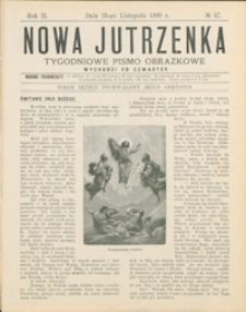 Nowa Jutrzenka : tygodniowe pismo obrazkowe R. 2, nr 47 (25 list. 1909)