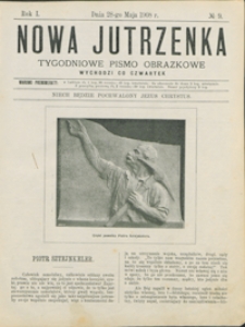 Nowa Jutrzenka : tygodniowe pismo obrazkowe R. 1, nr 9 (28 maj 1908)