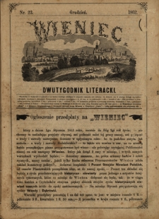 Wieniec : dwutygodnik literacki / redaktor odpowiedzialny Goczałkowska Julia. Nr 23 (grudzień 1862)