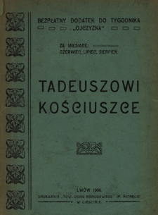 Tadeuszowi Kościuszce w rocznicę bitwy pod Maciejowicami