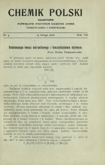 Chemik Polski : czasopismo poświęcone wszystkim gałęziom chemii teoretycznej i stosowanej / red. i wyd. B. Miklaszewski. R. 8, nr 4 (15 lutego 1908)