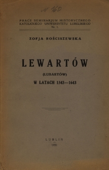 Lewartów (Lubartów) w latach 1543-1643