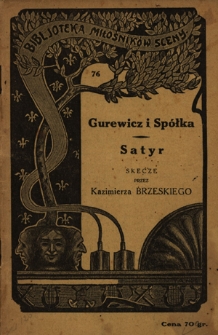 Gurewicz i Spółka ; Satyr : skecze