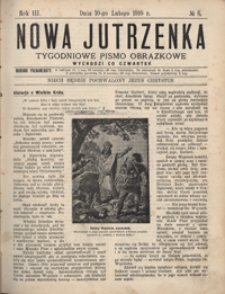 Nowa Jutrzenka : tygodniowe pismo obrazkowe R. 3, Nr 6 (10 luty 1910)