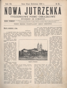 Nowa Jutrzenka : tygodniowe pismo obrazkowe R. 3, Nr 15 (14 kwiec. 1910)