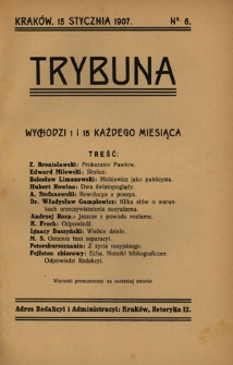Trybuna / [redaktor i wydawca odpowowiedzialny T. Bobrowski]. Nr 6 (15 stycznia 1907)